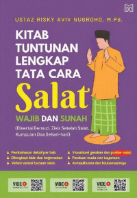 Image of Kitab Tuntunan Lengkap Tata Cara Salat Wajib dan Sunah : Disertai Bersuci, Zikir Setelah Salat, Kumpulan Doa Sehari-hari