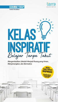 Image of Kelas Inspiratif Belajar Tanpa Takut