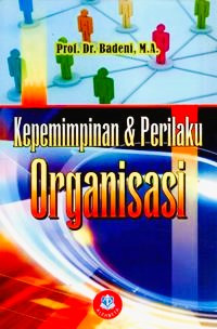Image of Kepemimpinan dan Perilaku Organisasi