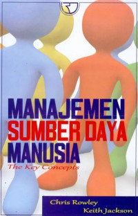 Image of Manajemen Sumber Daya Manusia : The Key Concept