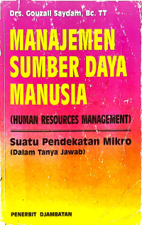 Image of Manajemen Sumber Daya Manusia : Suatu Pendekatan Mikro