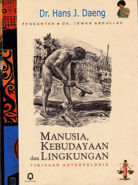 Image of Manusia, Kebudayaan dan Lingkungan : Tinjauan Antropologis