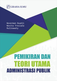 Image of Pemikiran dan Teori Utama Administrasi Publik