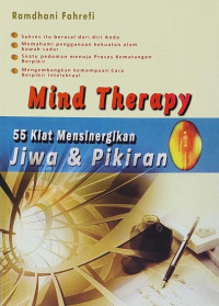 Image of Mind Therapy  (55 Kiat Mensinergikan Jiwa & Pikiran)